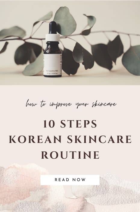 10 Schritte koreanische Hautpflegeroutine