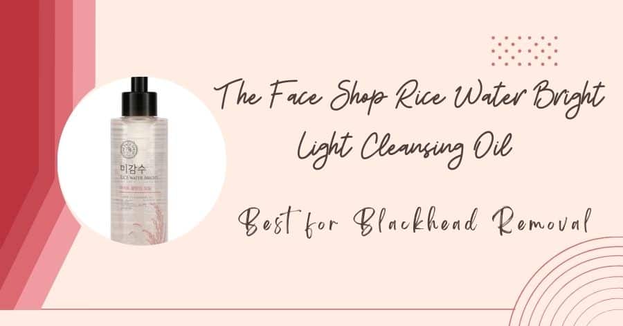 face shop rice water bright light cleansing oil