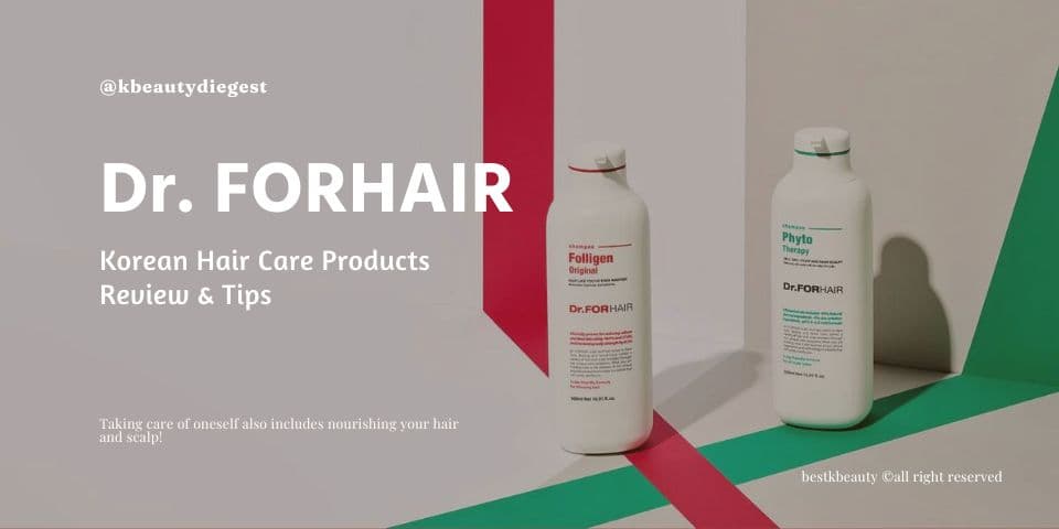 dr. forhair review - Korean hair care