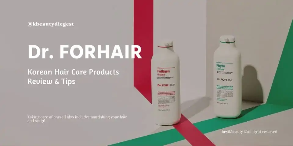 dr. forhair review - Korean hair care